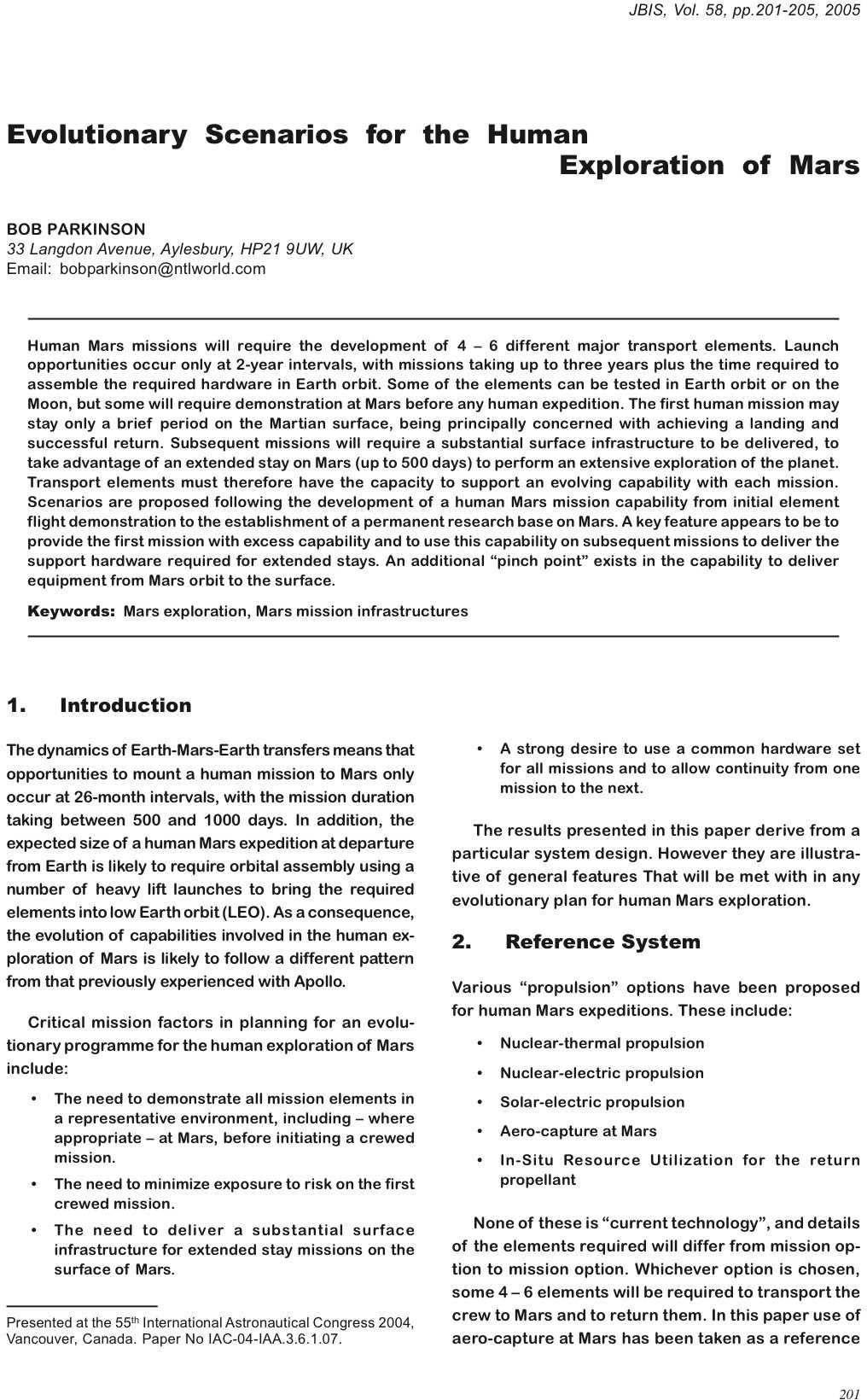 Evolutionary Scenarios for the Human Exploration of Mars