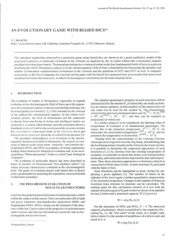 An Evolutionary Game With Biased Dice*